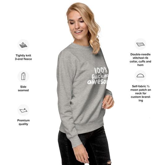 100% Fucking Awesome - Unisex Premium Sweatshirt Carbon Grey S t-shirt from Raelfly