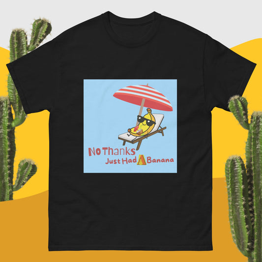 No Thanks, Just Had a Banana - Unisex Tee Black S t-shirt from Raelfly